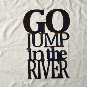 Go Jump in the River